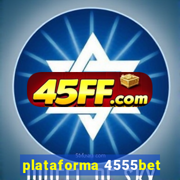 plataforma 4555bet